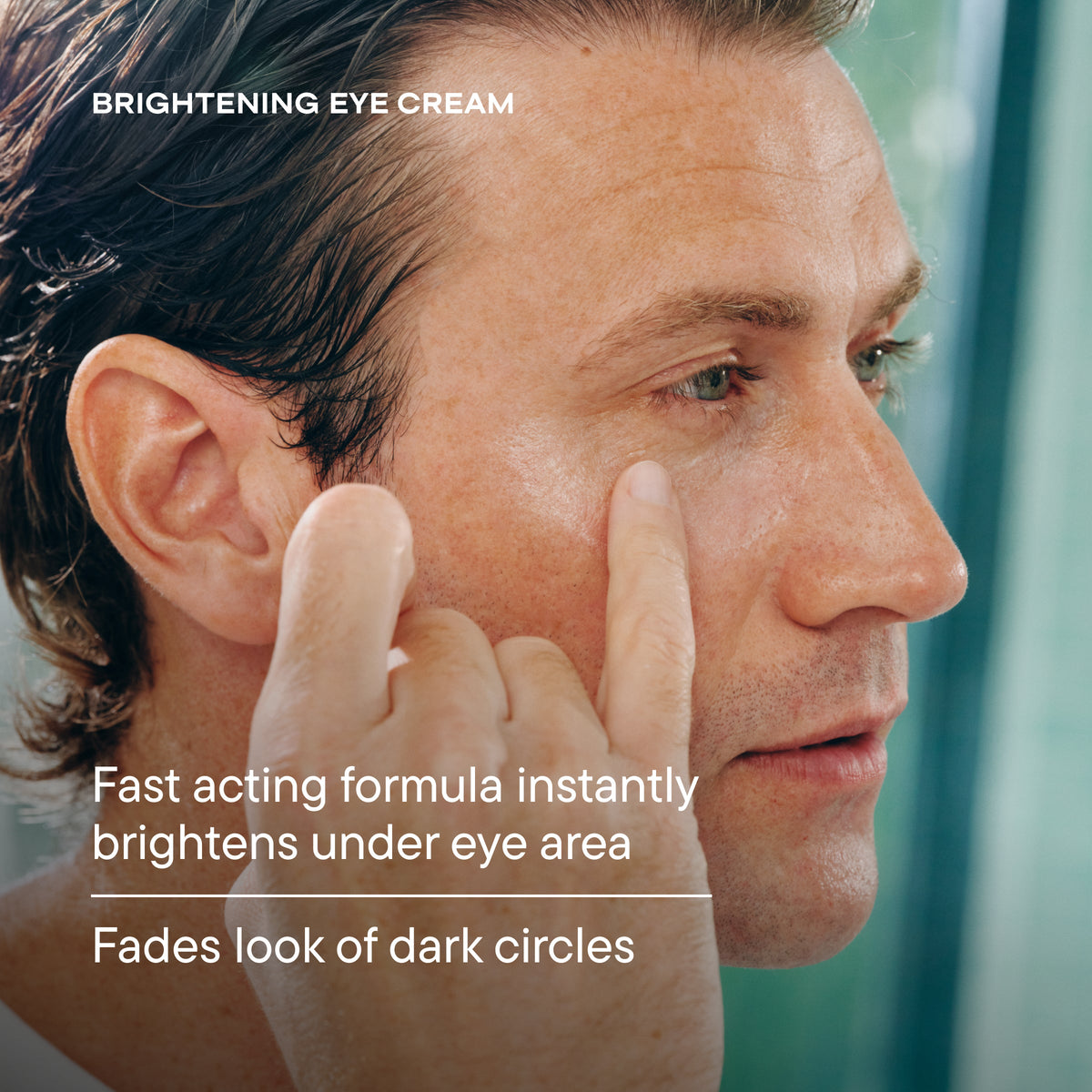 Man applying brightening eye cream to his eye area with text highlighting product benefits.